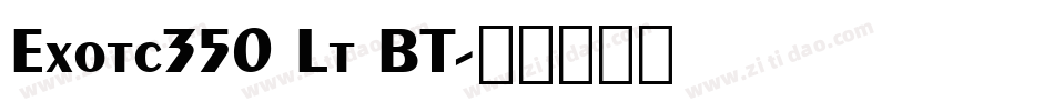 Exotc350 Lt BT字体转换